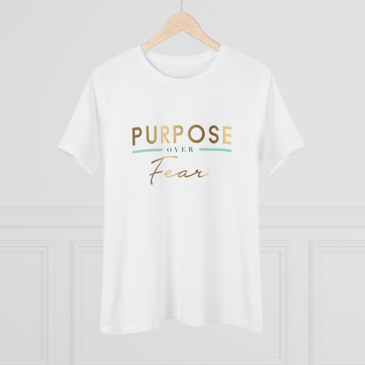 Women's Purpose Over Fear Tee