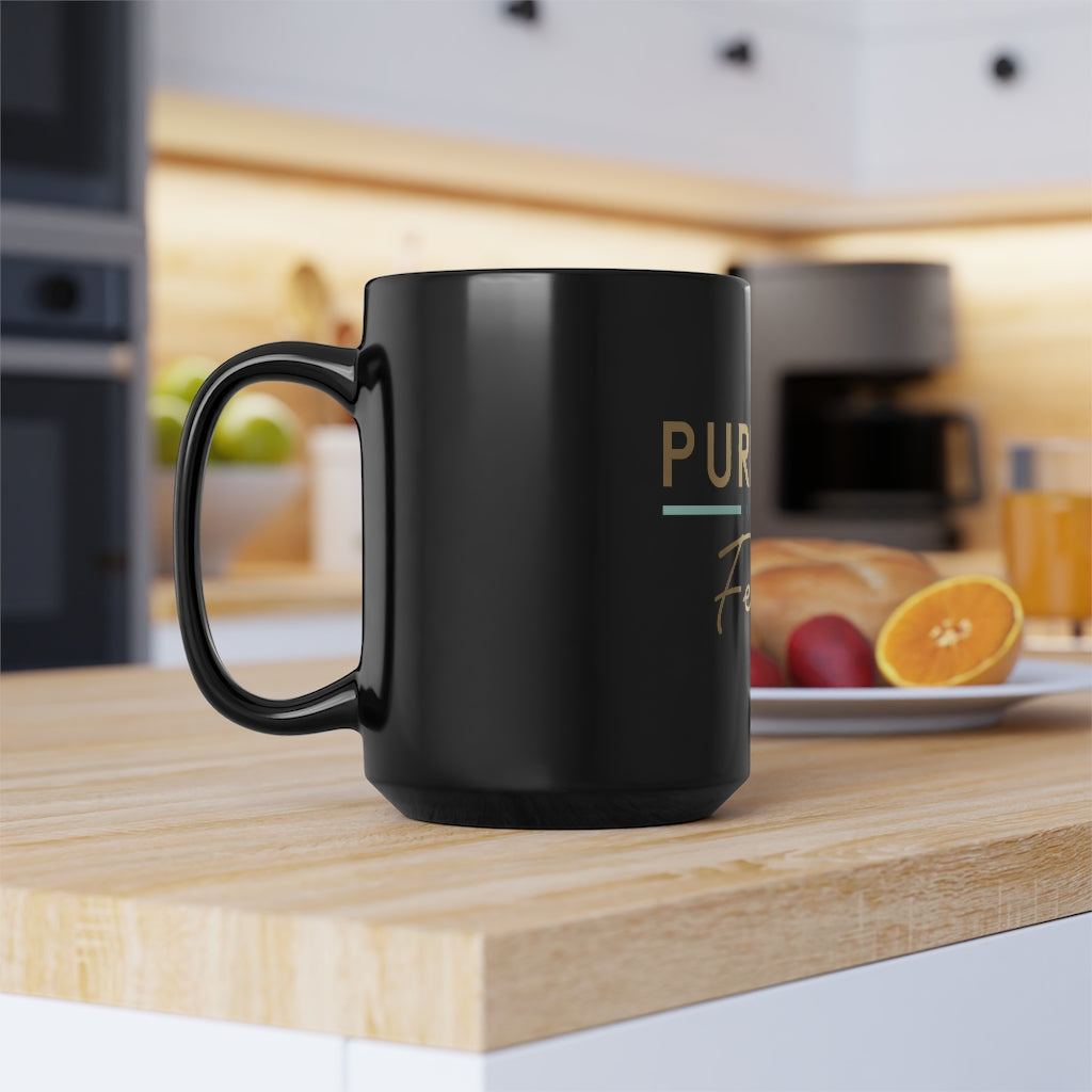 15oz Ceramic Mug (Purpose Over Fear - Black)