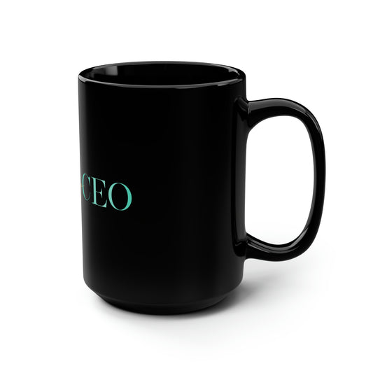 15oz Ceramic Mug (The Manifesting CEO - Black)