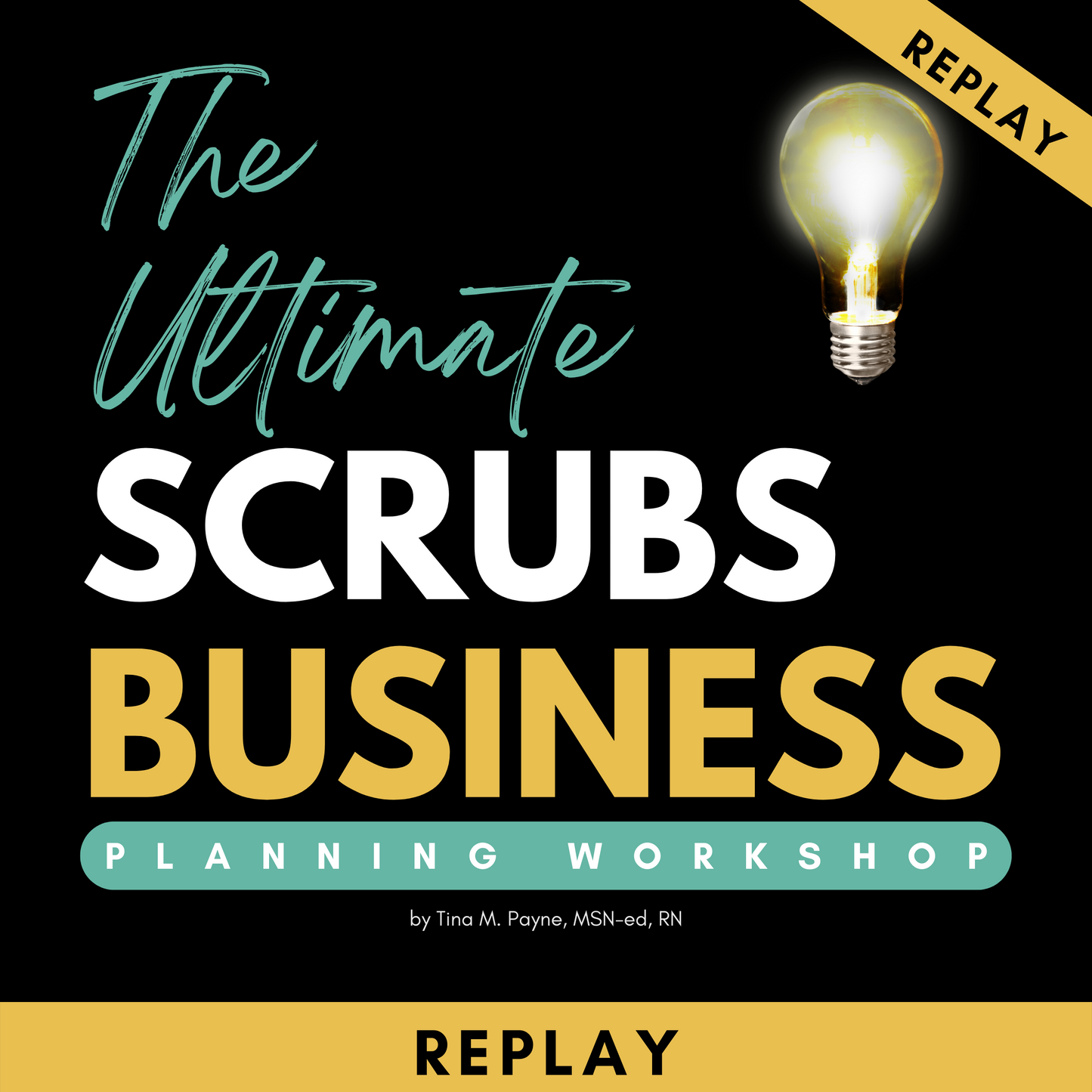 The Ultimate Scrubs Business Planning Workshop Replay